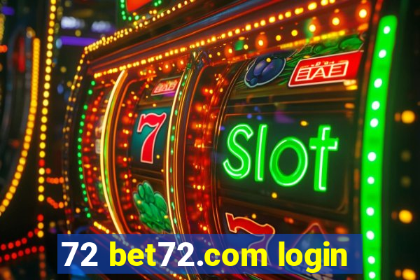 72 bet72.com login